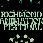 What Makes The Richmond Animation Festival a Can’t-Miss Event?